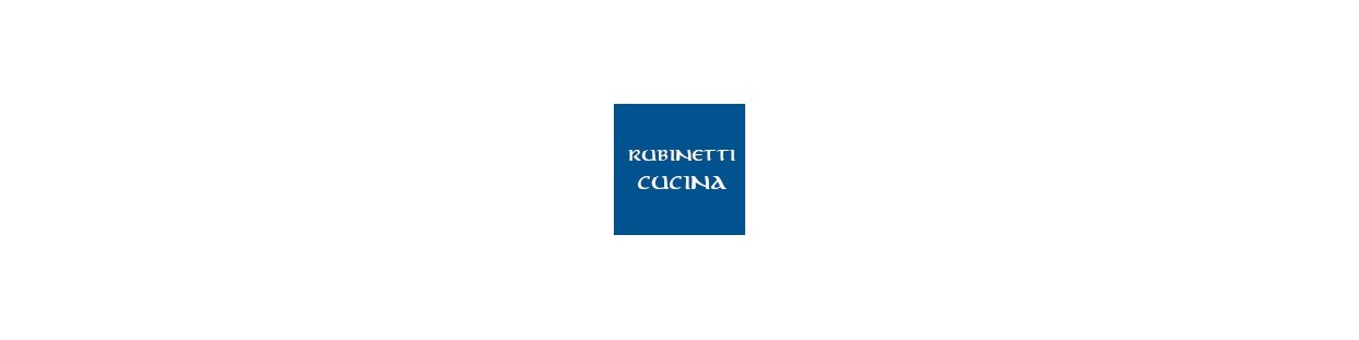 Rubinetti cucina